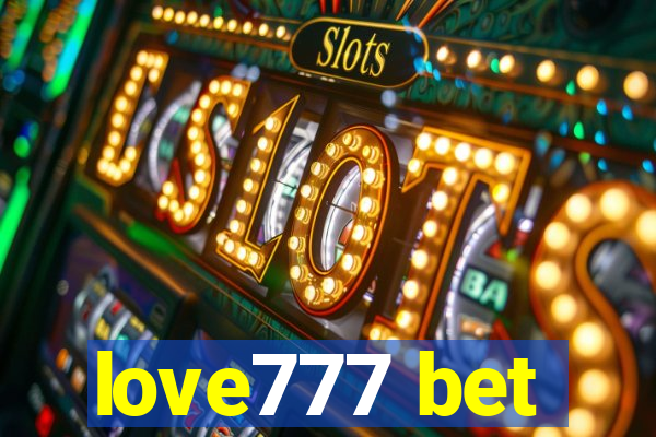 love777 bet